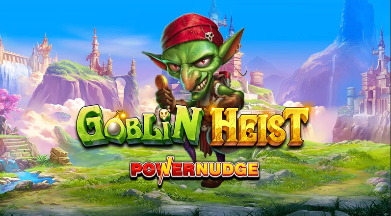  Goblin Heist Powernudge, jogos de cassino online, goblins, apostas, prêmios.